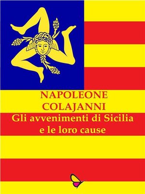 cover image of Gli avvenimenti di Sicilia e le loro cause